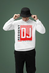 Resident DJ In The Building - Sweatshirt - 5 Colors