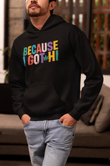 Because I Got Hi - Organic Heavyweight Hoodie