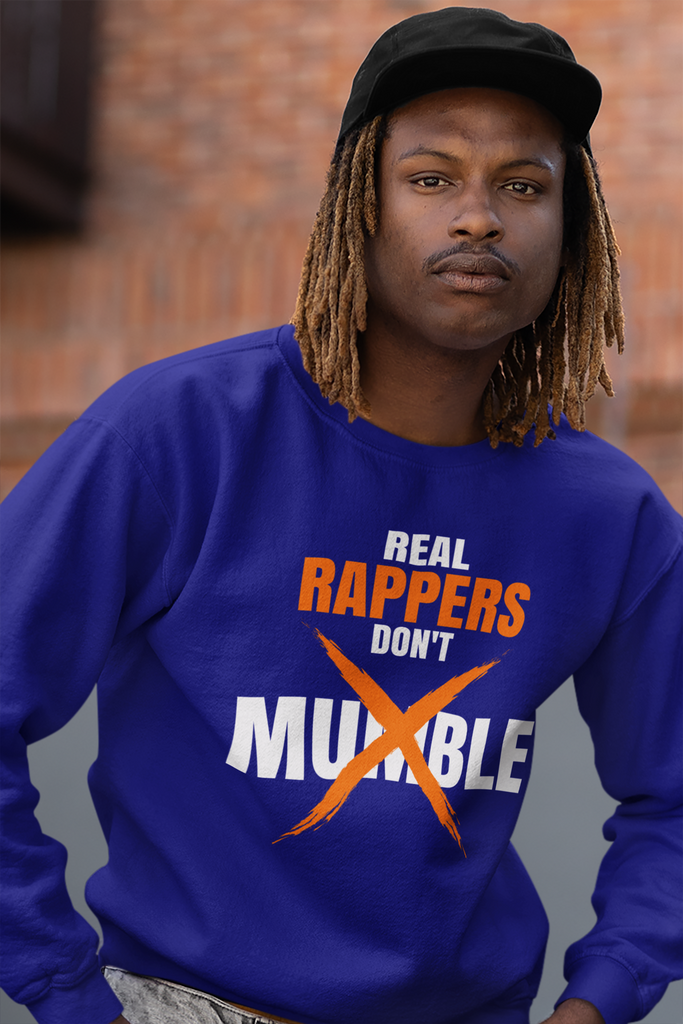 Real Rappers Don't Mumble - Sweatshirt - #HipHop50th