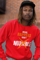Real Rappers Don't Mumble - Sweatshirt - #HipHop50th