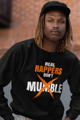 Real Rappers Don't Mumble - Sweatshirt - #HipHop50th