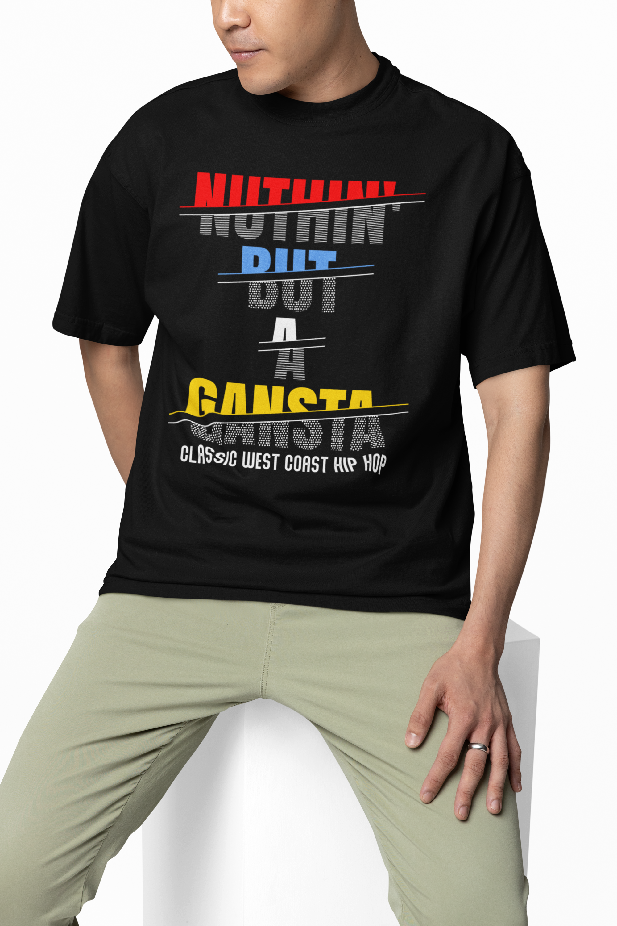 Nuthin' But Gangsta - T-Shirt