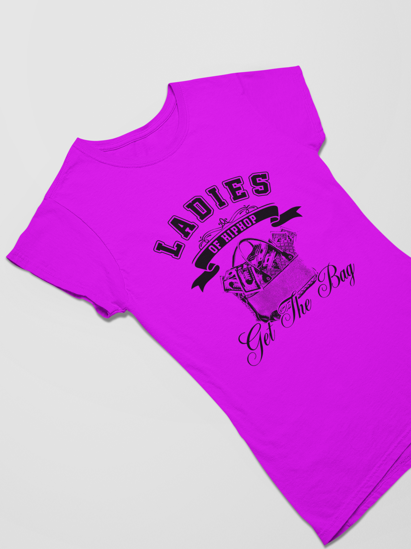 Ladies Of Hip Hop Get The Bag - Bela T-Shirt - 5 Colours - #LHH