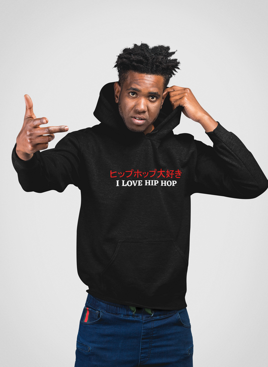 I Love Hip Hop Japenese Edition - Hoodie - 5 Colours