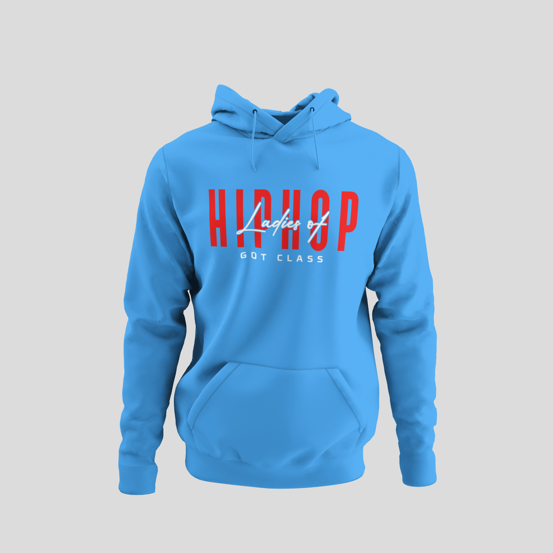 Ladies Of Hip Hop Got Class - Hip Hop Hoodie - 5 Colours #LHH