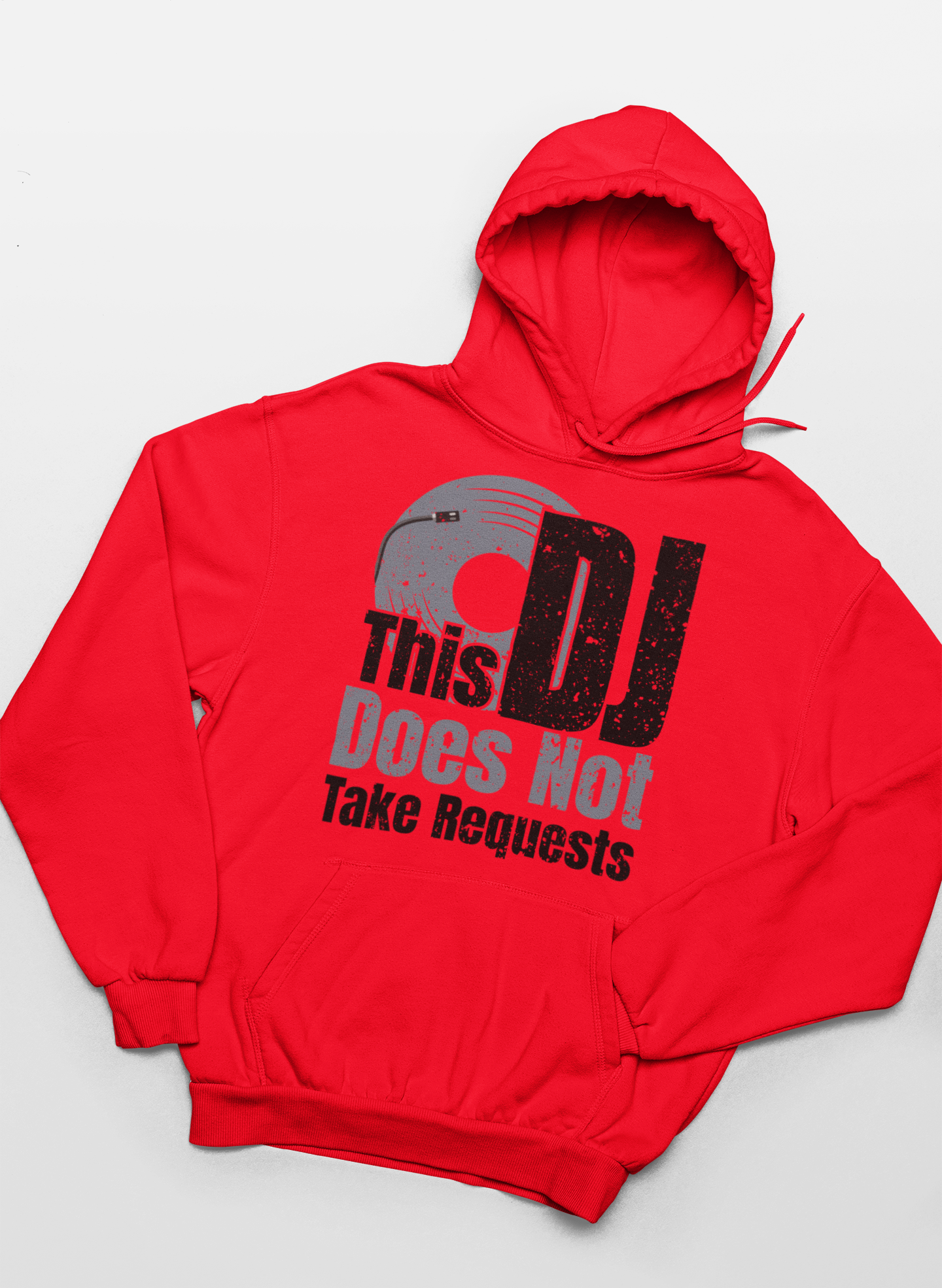 This DJ Don't Take Requests - Hoodie - 6 Colors