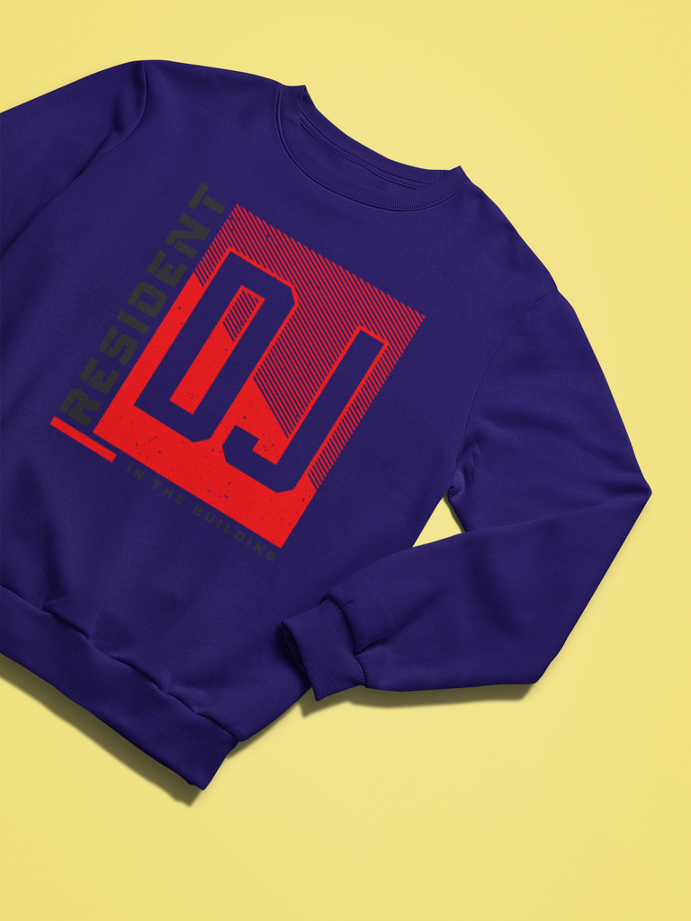 Resident DJ In The Building - Sweatshirt - 5 Colors