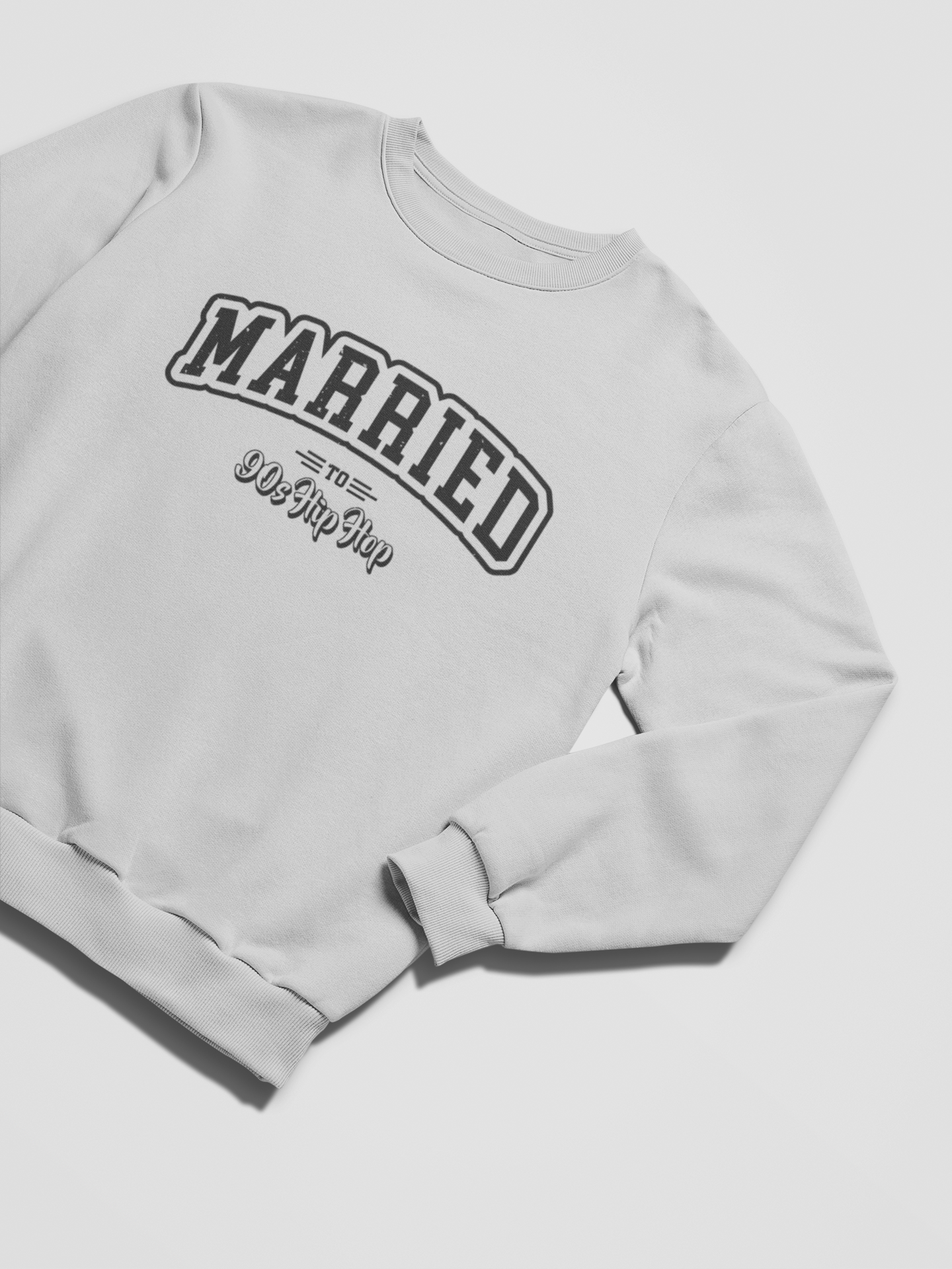 MARRIED TO 90s HIP HOP Sweatshirt - 5 Colors - #HipHop50th