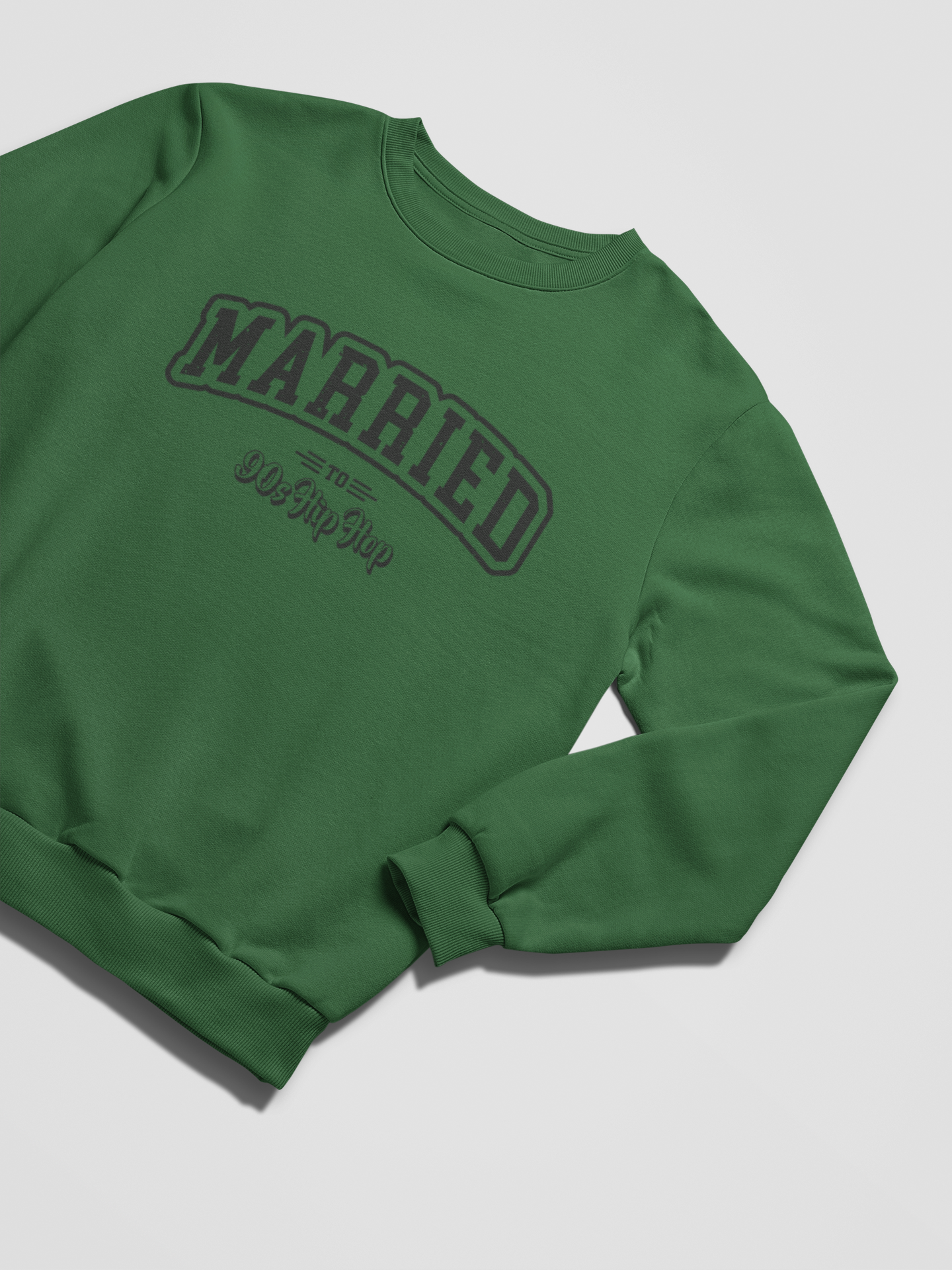 MARRIED TO 90s HIP HOP Sweatshirt - 5 Colors - #HipHop50th