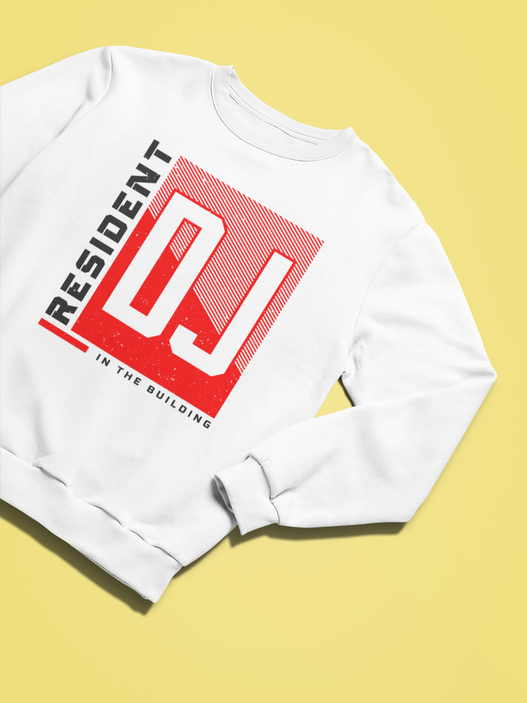 Resident DJ In The Building - Sweatshirt - 5 Colors