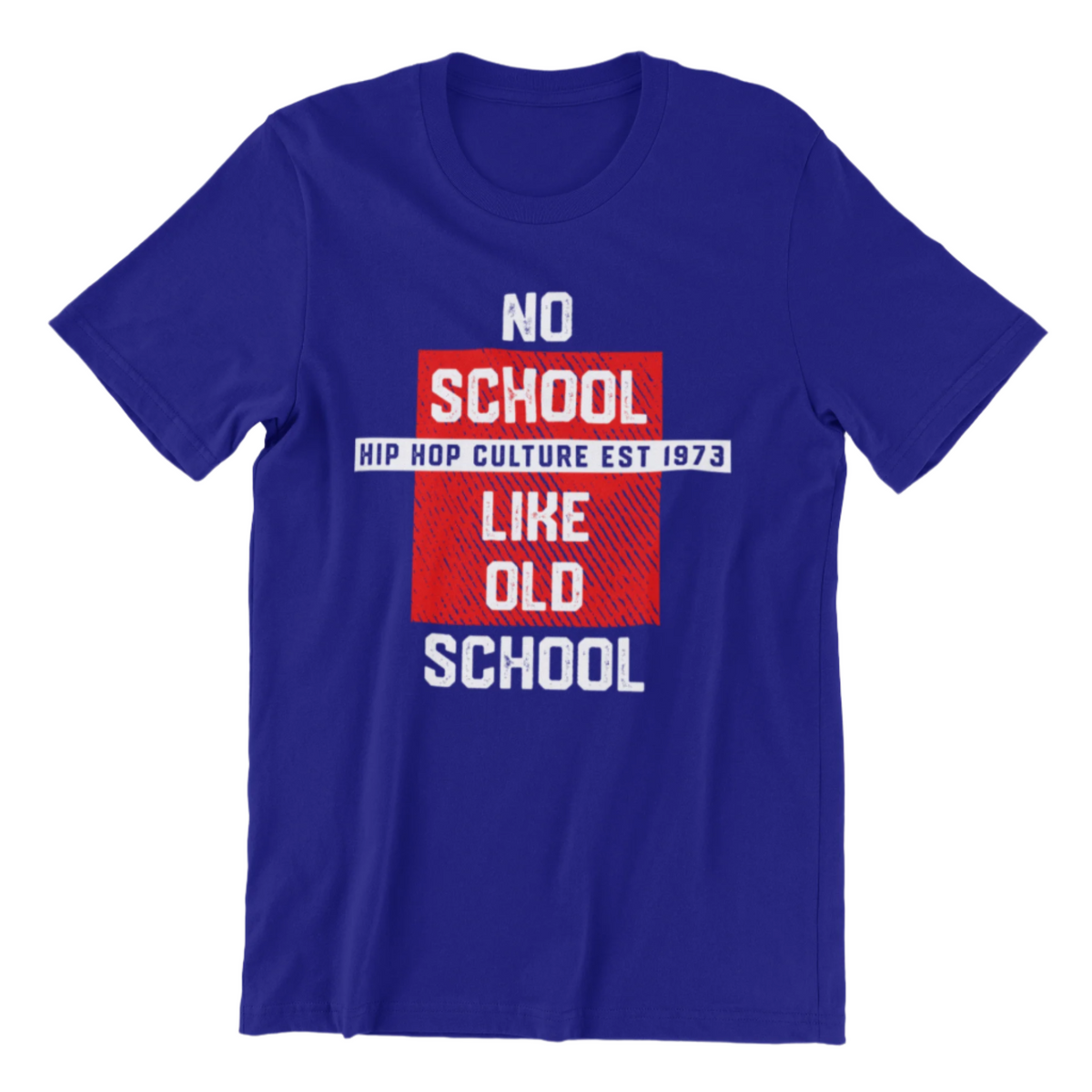 No School Like Old School - Hip Hop T-Shirt - 5 Colours #HH50th