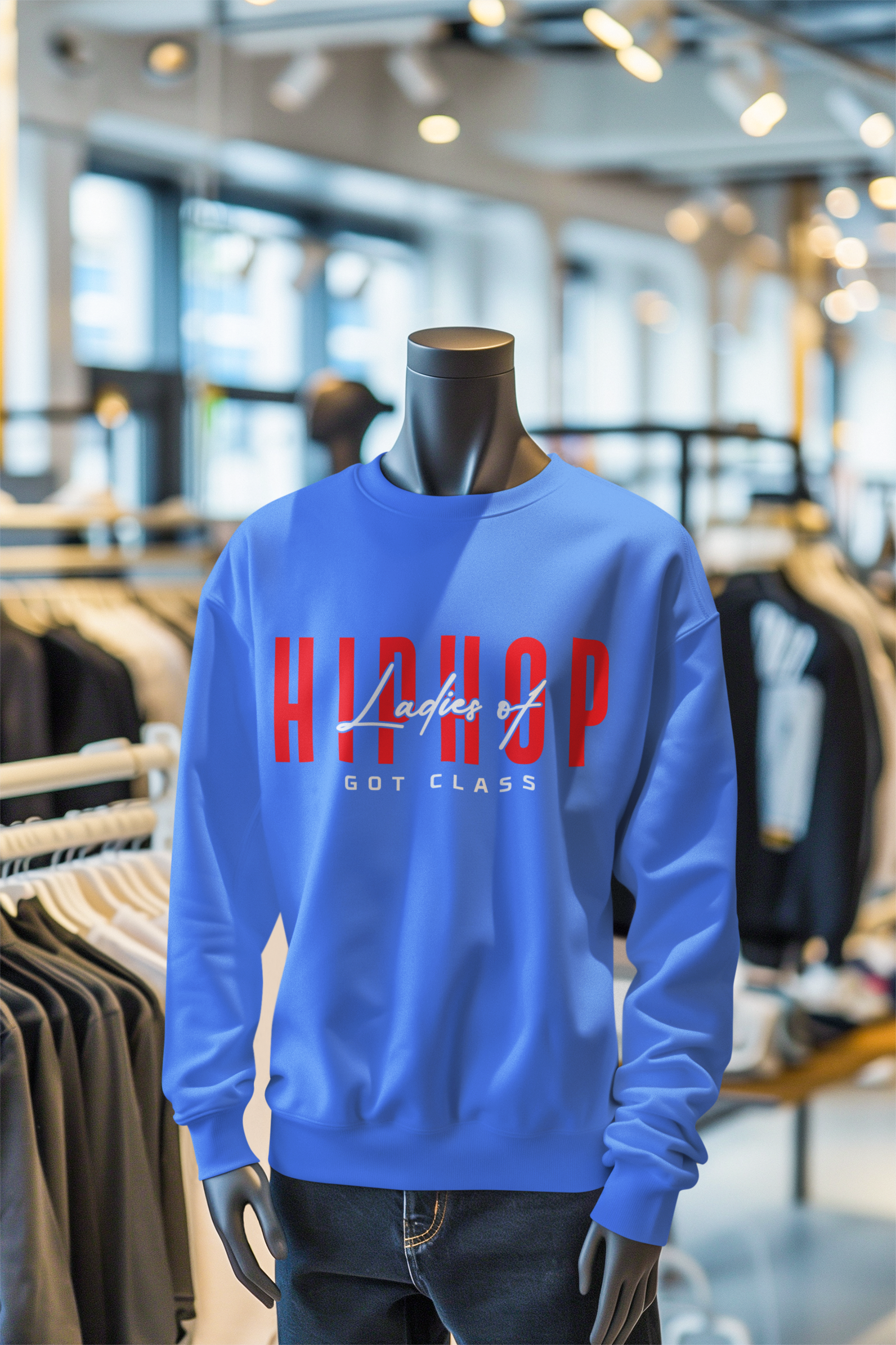 Ladies Of Hip Hop Got Class - Sweatshirt - 5 Colors