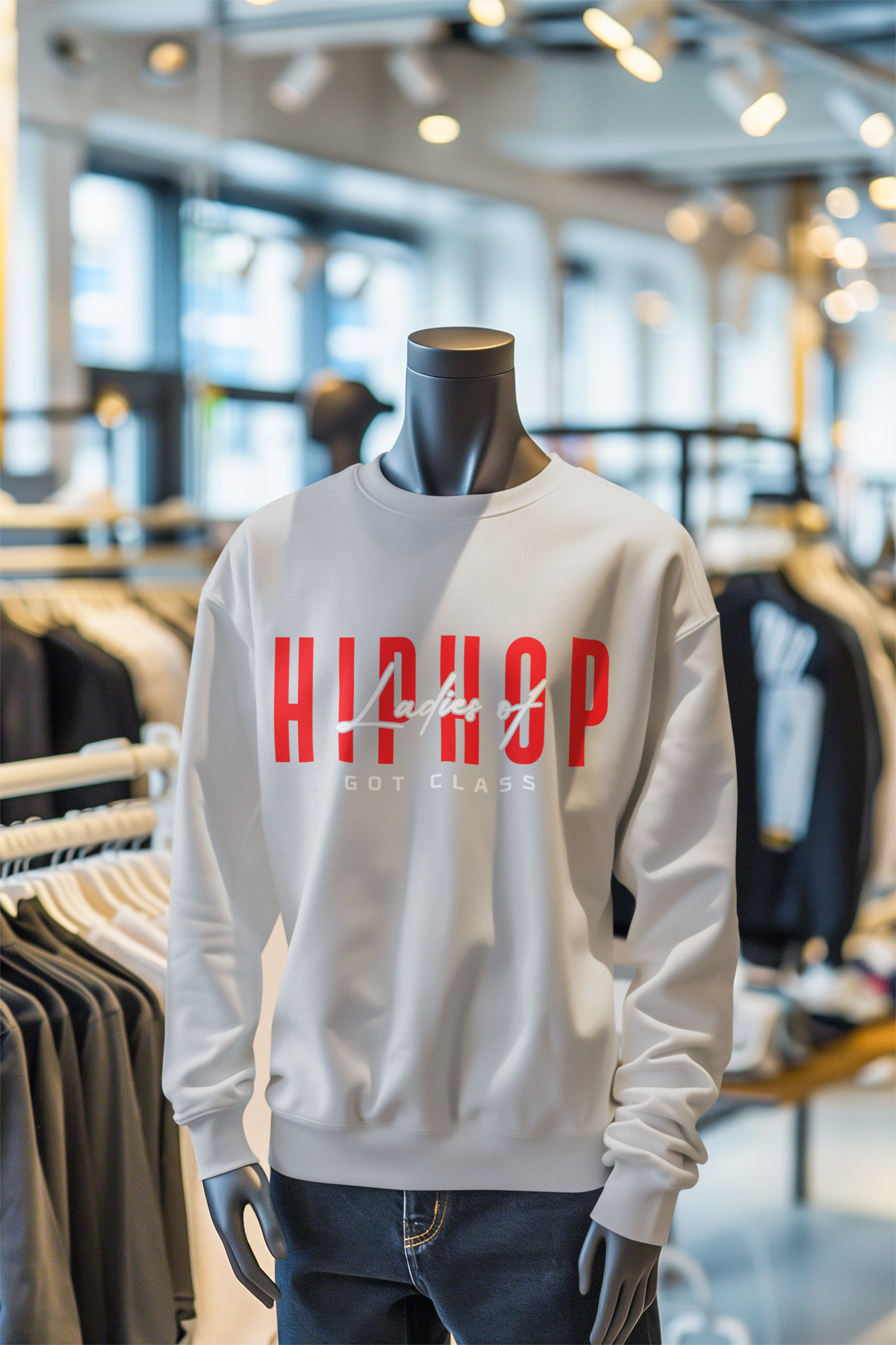 Ladies Of Hip Hop Got Class - Sweatshirt - 5 Colors