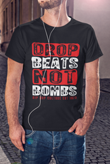 Drop Beats Not Bombs T-Shirt 5 Colours #hiphop50th