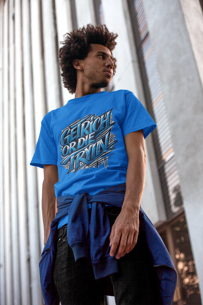 Get Rich Or Die Trin' - Hip Hop T-Shirt 5 Colours