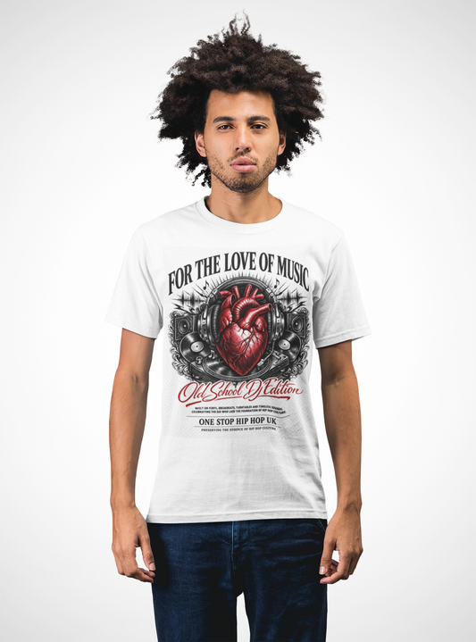 For The Love Of Music  - T-Shirt