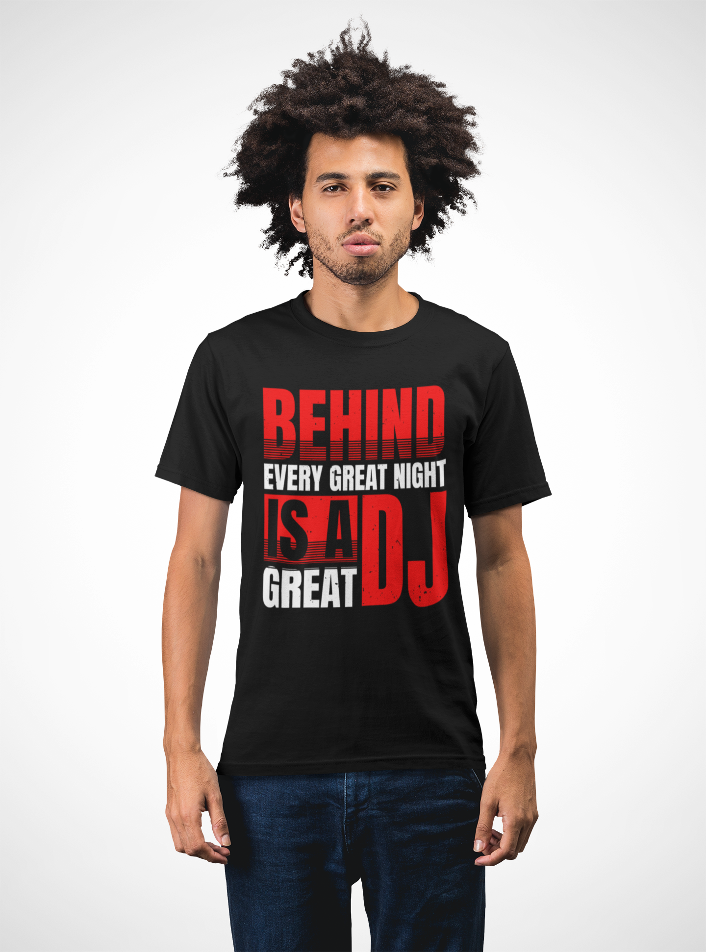 Behind Every Great Night - DJ T-Shirt - 5 Colours