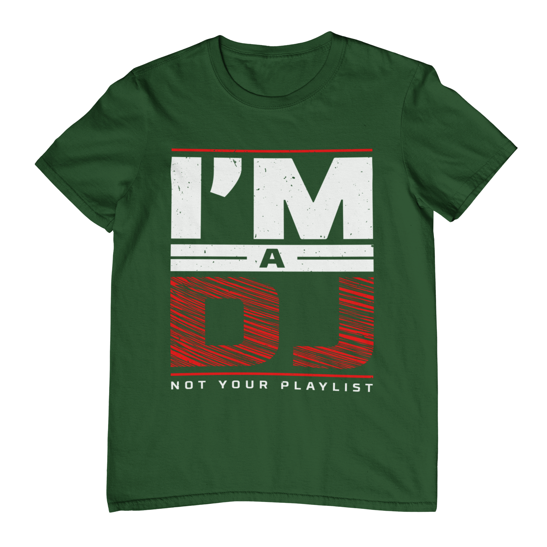 I'm a DJ Not Your Playlist - T-Shirt - 5 Colors