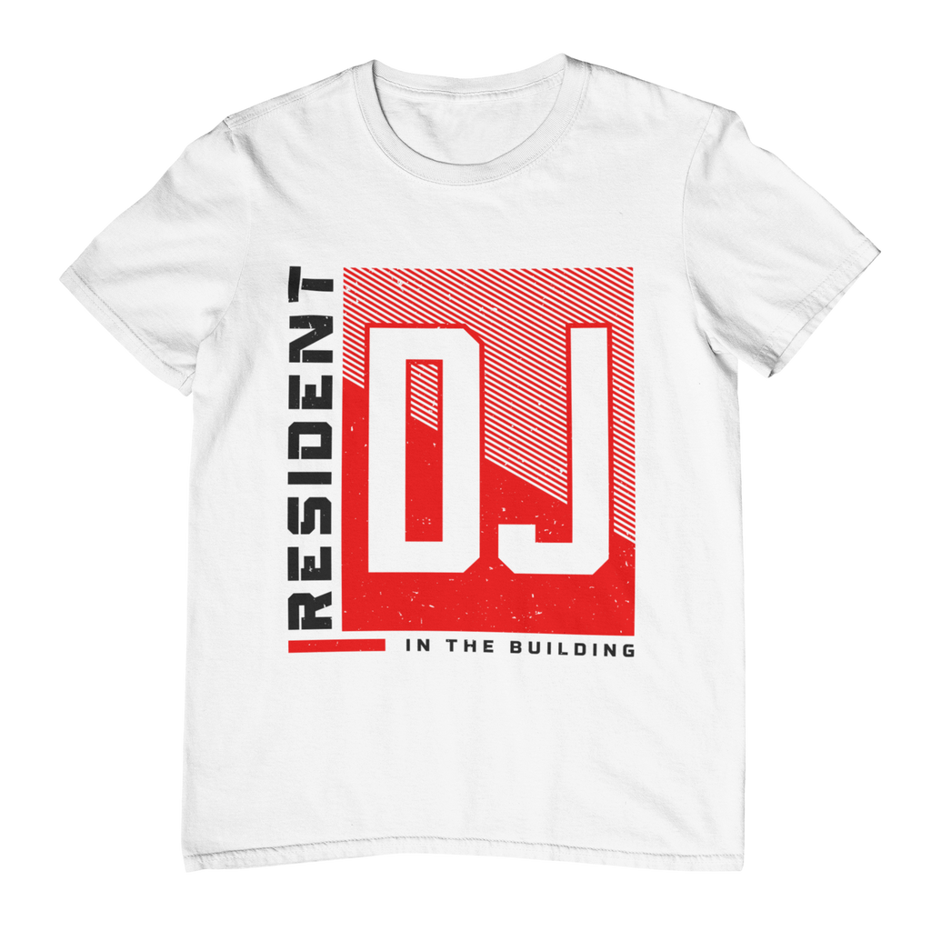 Resident DJ In The Building - T-Shirt - 5 Colors