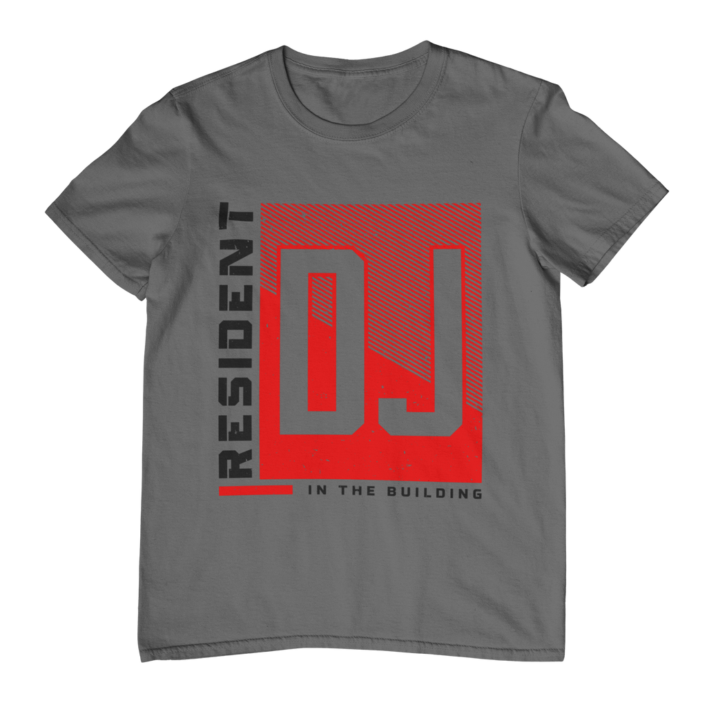 Resident DJ In The Building - T-Shirt - 5 Colors