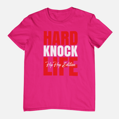 Hard Knock Life - Hip Hop T-Shirt - 5 Colours
