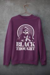Black Thought  Sweatshirt - 5 Colors - Hip Hop Clothing