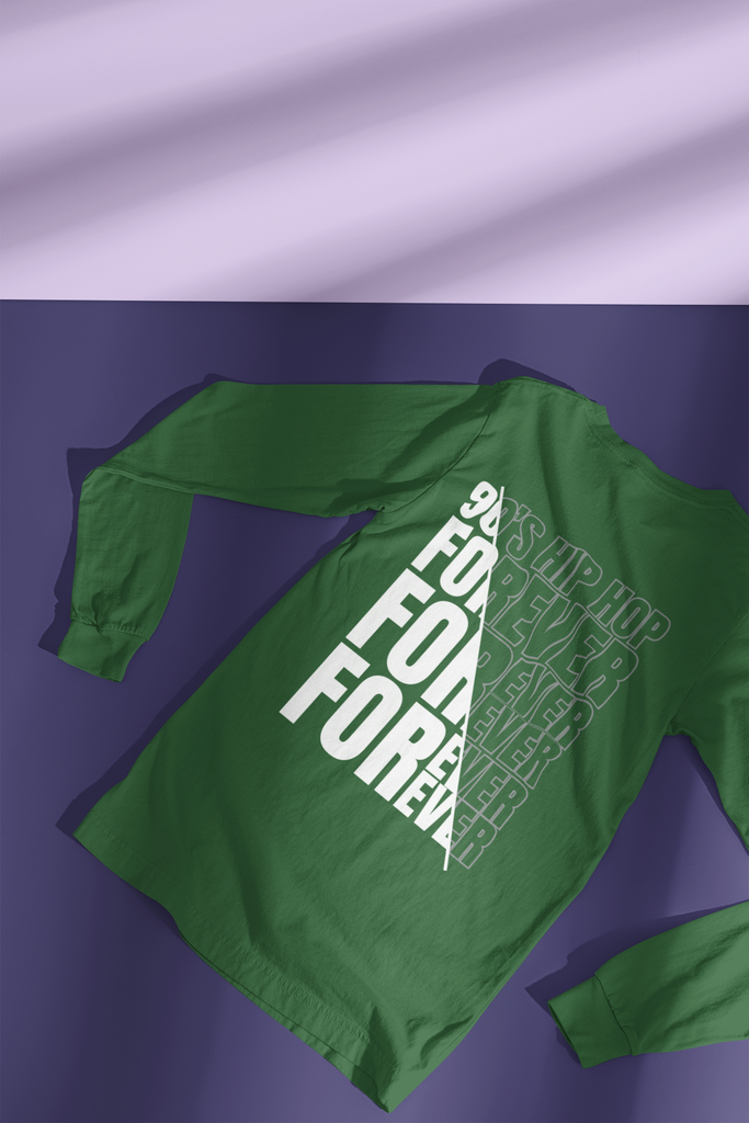 90s Hip Hop Forever Long Sleeve T-Shirt - 5 Colors - Urban Streetwear