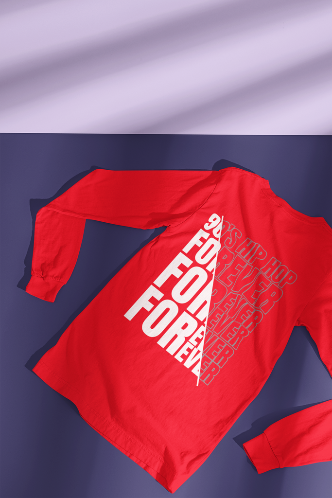90s Hip Hop Forever Long Sleeve T-Shirt - 5 Colors - Urban Streetwear
