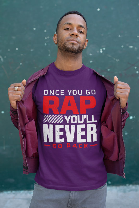 ONCE YOU GO RAP - T-Shirt - 5 Colors - #HipHop50th