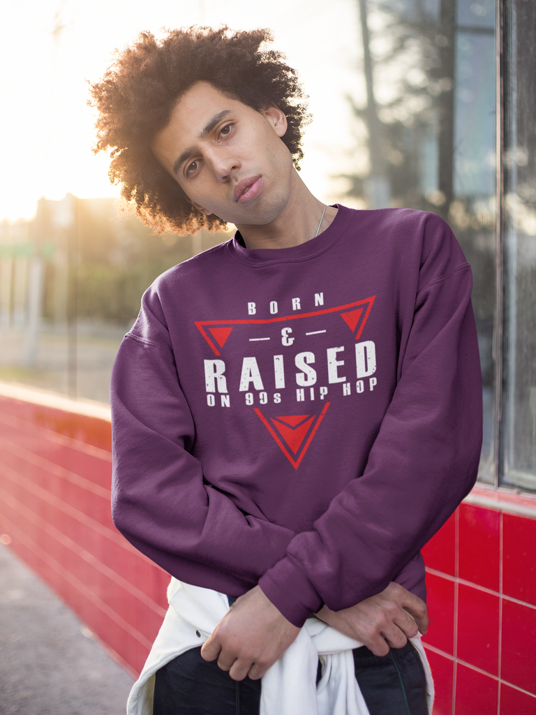 Born Raised on 90 s Hip Hop Sweatshirt 5 Colors Available HipHop5 One Stop Hip Hop UK