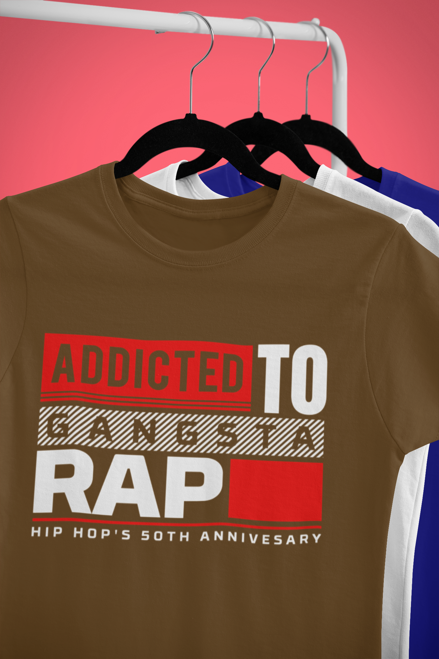 Addicted to Gangsta Rap - T-Shirt - 5 Colors - #HipHop50th